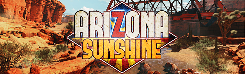 Arizona Sunshine – An amazing game ruined by a single flaw